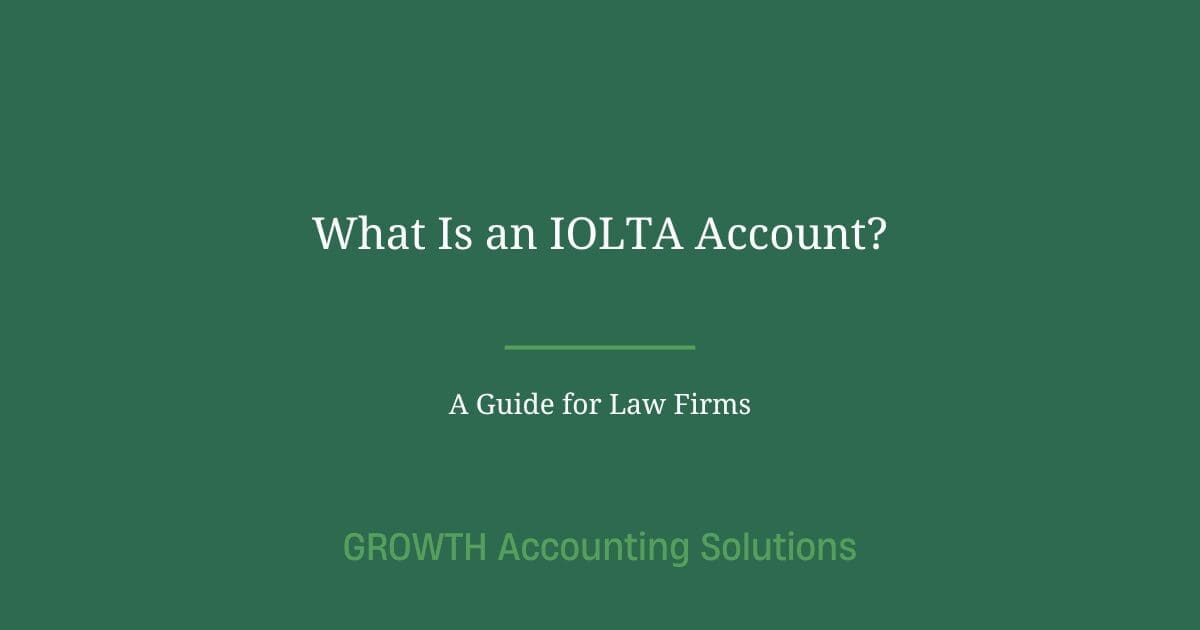 IOLTA account rules guide for law firms covering trust account compliance and bar requirements